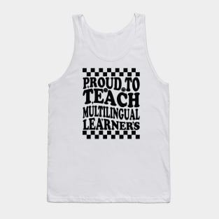 Celebrating Diversity in Education Proud To Teach Multilingual Learners Tank Top